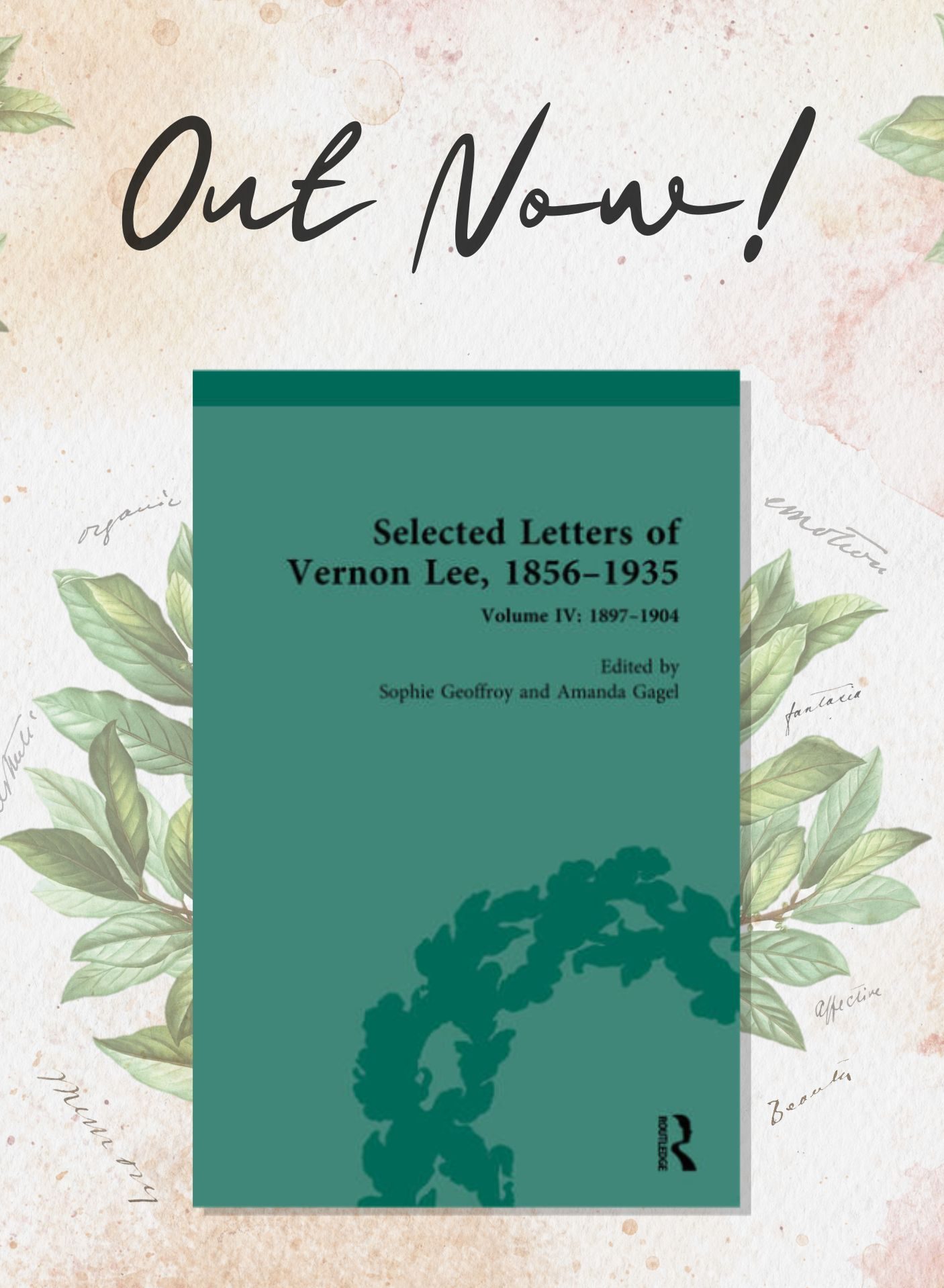 Volume IV of Vernon Lee’s Selected Letters Is Here!